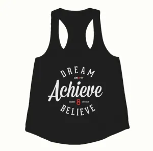 Dream / Believe / Achieve Ladies Racerback Tank