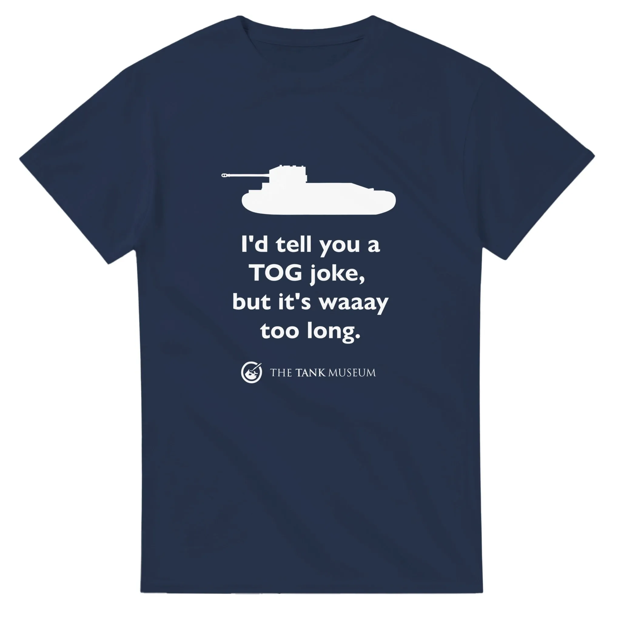 I'd tell you a TOG joke T-Shirt