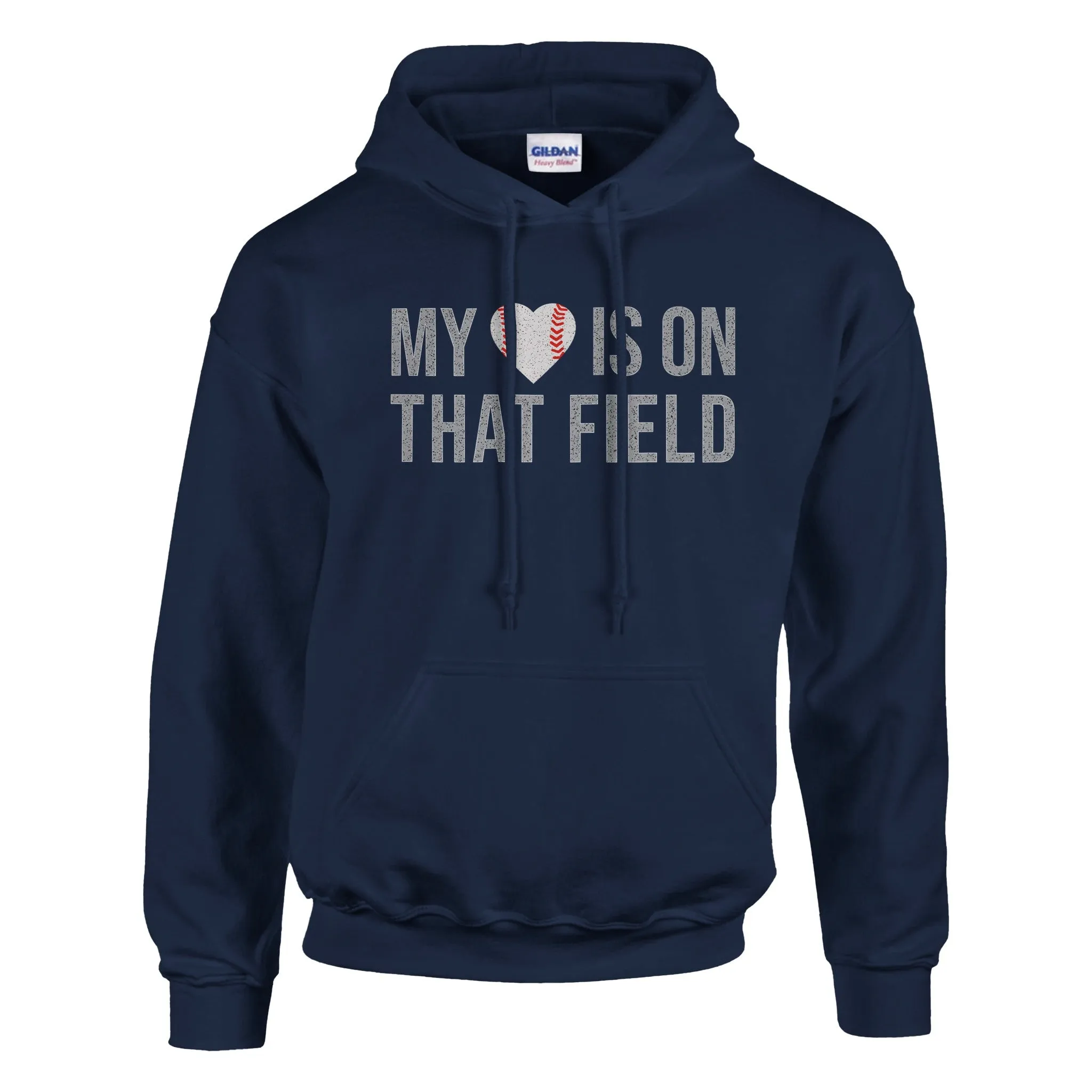 My Heart is on That Field Baseball Hoodie